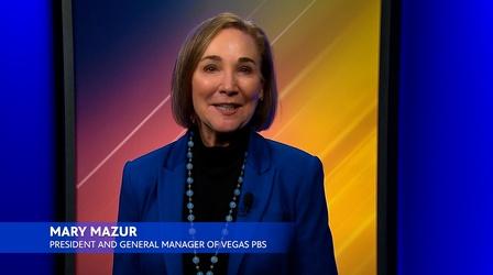 Video thumbnail: Vegas PBS Welcome from Mary Mazur