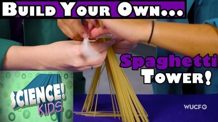 Video thumbnail: Science! KIDS Spaghetti Towers