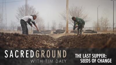 The Last Supper: Seeds of Change