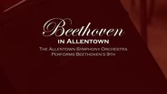 Allentown Symphony Orchestra: Beethoven in Allentown