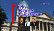 The Kansas Legislature Show (02-09-2018)