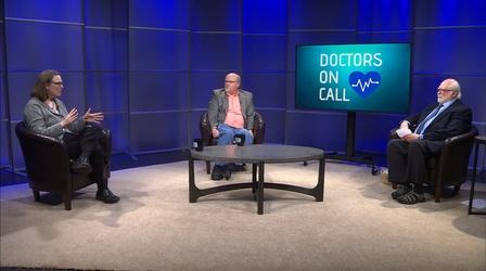 Video thumbnail: WDSE Doctors on Call End of Life and Advanced Care Planning