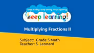 Grade 5 Math: Multiplying Fractions II
