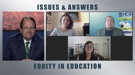 Video thumbnail: Issues & Answers Equity in Education