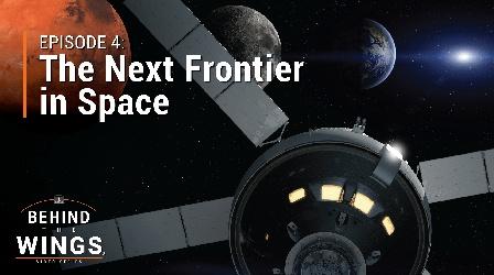 Video thumbnail: Behind The Wings The Next Frontier in Space