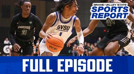 Video thumbnail: Grand Valley State Sports Report GVSSR - 02/06/23 - Full Episode