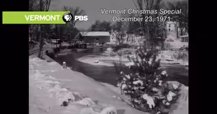 Vermont Christmas Special, December 23, 1971