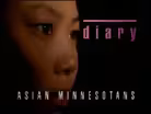 Diary: Asian Minnesotans
