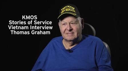 Video thumbnail: KMOS Stories of Service Thomas Graham Vietnam War Interview