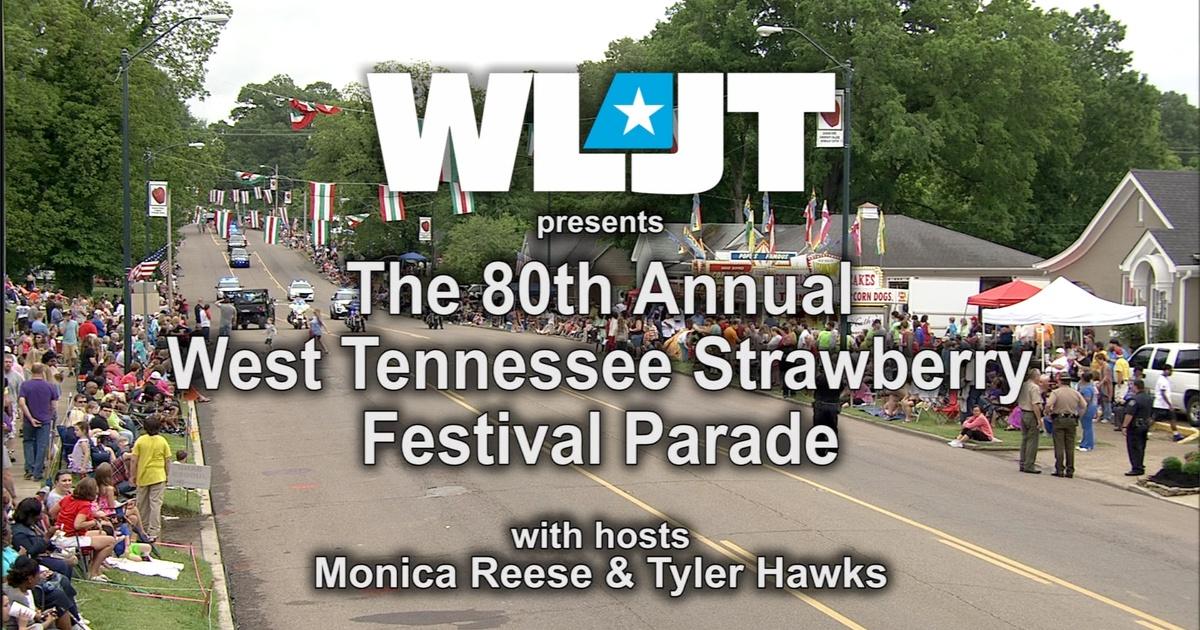 West TN PBS Specials The 80th Annual West Tennessee Strawberry