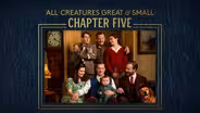 All Creatures Great & Small | Chapter Five