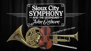 Sioux City Symphony and the Legendary John Osborn