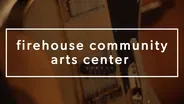 Firehouse Community Arts Center