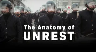 The Anatomy of Unrest | What the History?!