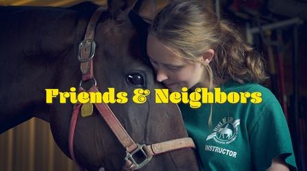 Video thumbnail: Friends & Neighbors Friends & Neighbors | Episode 204
