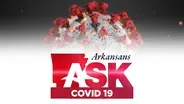 Arkansans Ask: Covid19