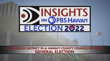 Video thumbnail: Insights on PBS Hawaiʻi 9/22/22 Ste. House District 35/HI County Council District 2