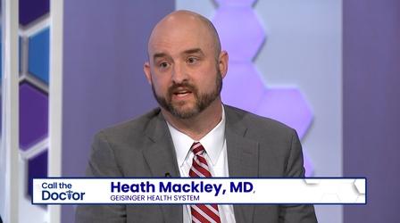 Video thumbnail: Call The Doctor Heath Mackley, MD