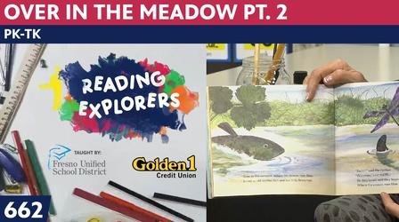 Video thumbnail: Reading Explorers PK-TK-662: Over in the Meadow Pt. 2