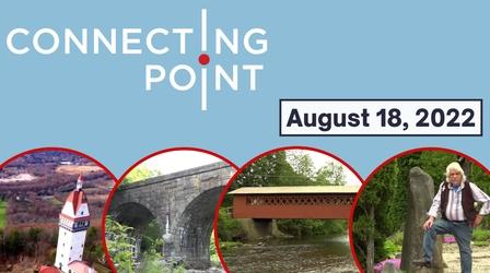 Video thumbnail: Connecting Point August 18, 2022