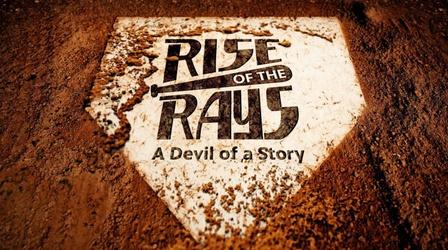 Video thumbnail: WEDU Documentaries Rise of the Rays | A Devil of a Story