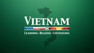 VIETNAM: LEARNING - HEALING- COUNSELING