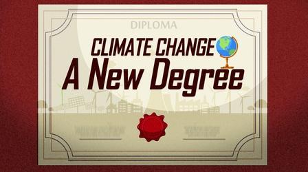 Video thumbnail: Inside California Education Climate Change: A New Degree