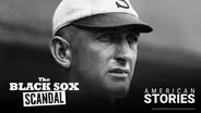The Black Sox Scandal: American Stories