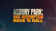 “GREETINGS FROM ASBURY PARK”