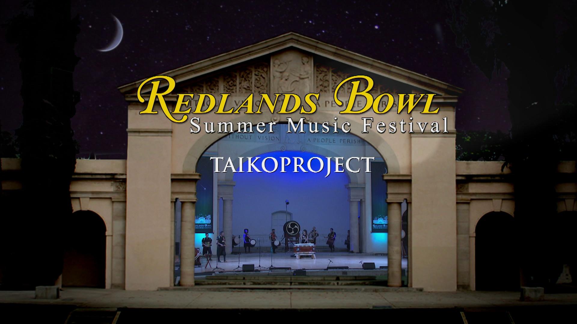 Taikoproject Redlands Bowl Summer Music Festival ALL ARTS