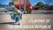 Flavors of the Dominican Republic