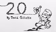 David Gillette essay | “20”