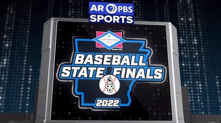 Video thumbnail: Arkansas PBS Sports AR PBS Sports Baseball State Championship - 4A