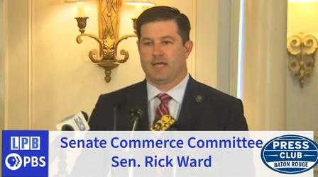 Video thumbnail: Press Club Senate Commerce Committee | Sen. Rick Ward | 10/18/2021
