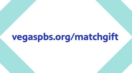 Video thumbnail: Vegas PBS Vegas PBS | Employer Matching Gifts