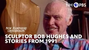 Sculptor Bob Hughes and Stories from 1991
