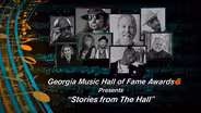 Stories from the Hall - A Tribute To the Georgia Music Hall