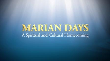 Video thumbnail: OPT Documentaries Marian Days: A Spiritual and Cultural Homecoming