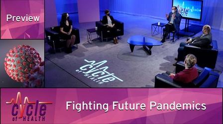 Video thumbnail: Cycle of Health Fighting Future Pandemics