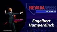 Nevada Week In Person | Engelbert Humperdinck