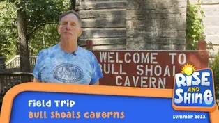 Bull Shoals Caverns Field Trip