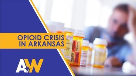 Video thumbnail: Arkansas Week Arkansas Week: Opioid Crisis in Arkansas - October 23, 2020