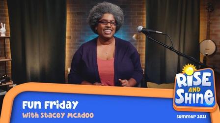 Video thumbnail: Rise and Shine Fun Friday Stacey McAdoo