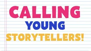 Calling Young Storytellers!