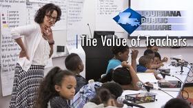 Video thumbnail: Louisiana Public Square The Value of Teachers | January 2019 | Louisiana Public Squa