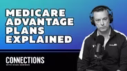 Understanding the changes to Medicare Advantage plans