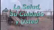 La Salud, Su Cuidado Y Usted