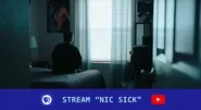 'Nic Sick' Now Streaming