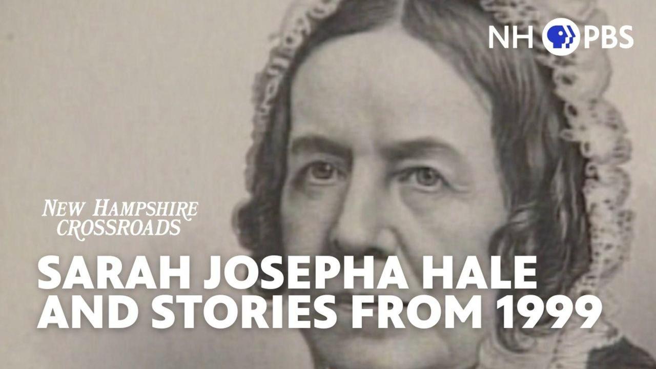 Sarah Josepha Hale and Stories from 1999