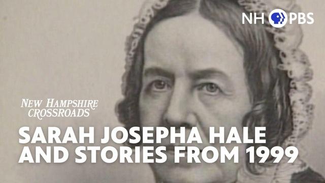 Sarah Josepha Hale and Stories from 1999